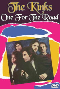 The Kinks — One for the Road (1980)