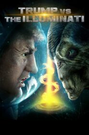 Trump vs the Illuminati (2020)