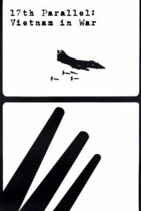 Le dix-septième parallèle, la guerre du peuple (1968)