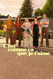 C’est comme ça que je t’aime (2020)