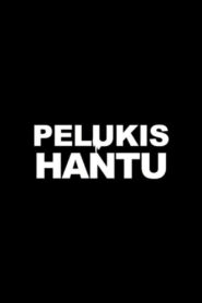 Pelukis Hantu (2020)