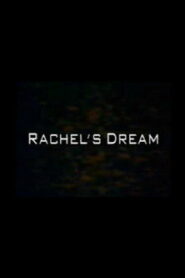 Rachel’s Dream (1992)