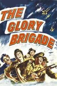 The Glory Brigade (1953)