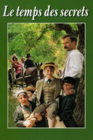 Le Temps des secrets (2007)