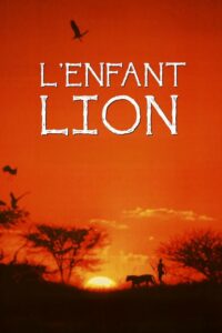 L’Enfant lion (1993)
