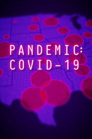 Самые опасные вирусы. Коронавирус (2020)