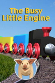 The Busy Little Engine (2005)
