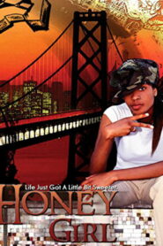 Honey Girl (2007)