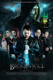 Разбитая душа: Новый мир (2024)