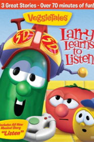 VeggieTales: Larry Learns to Listen (2011)