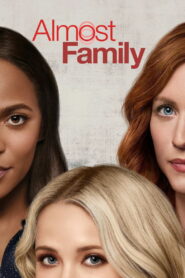 Почти семья (2019)