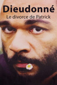 Dieudonné — Le Divorce de Patrick (2003)