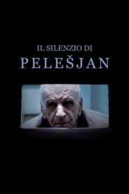 Молчание Пелешяна (2011)