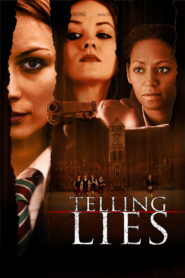 Telling Lies (2006)