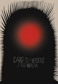 Zabij to i wyjedź z tego miasta (2020)