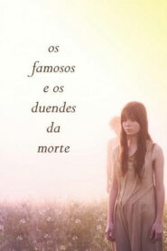 Os Famosos e os Duendes da Morte (2009)
