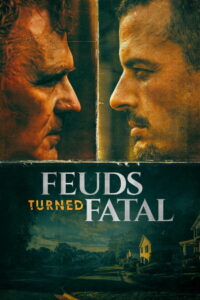 Feuds Turned Fatal (2024)