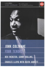John Coltrane Four Tenors (2002)