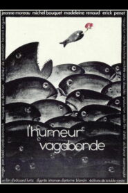 L’Humeur vagabonde (1972)