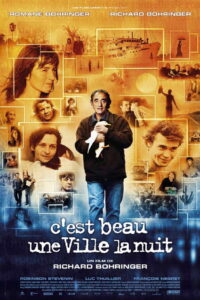 C’est beau une ville la nuit (2006)