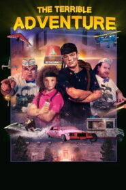 The Terrible Adventure (2021)