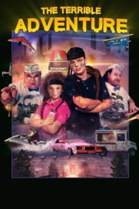 The Terrible Adventure (2021)