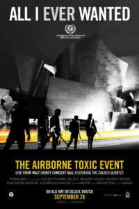 All I Ever Wanted: The Airborne Toxic Event Live from Walt Disney Concert Hall (2010)