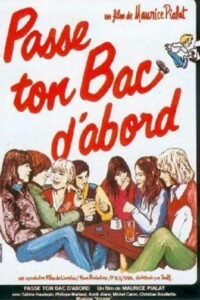 Passe ton bac d’abord (1978)