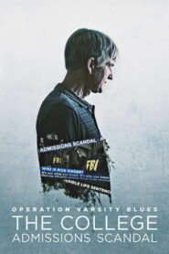 Операция «Варсити Блюз»: Университетский скандал в США (2021)