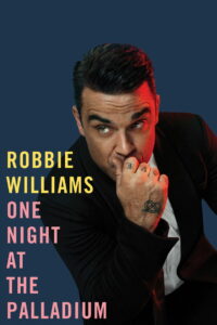Robbie Williams — One Night At the Palladium (2013)