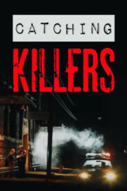 Catching Killers (2020)