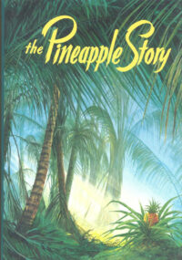 The Pineapple Story (2005)
