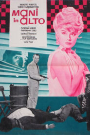 Mani in alto (1961)