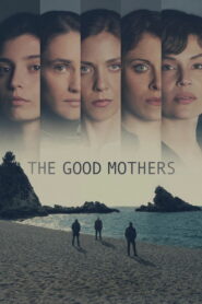 The Good Mothers (2023)