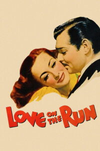Love on the Run (1936)