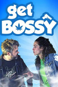 Get Bossy (2020)