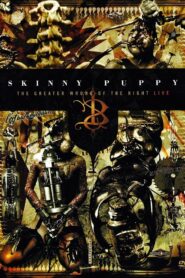 Skinny Puppy: The Greater Wrong of the Right Live (2005)