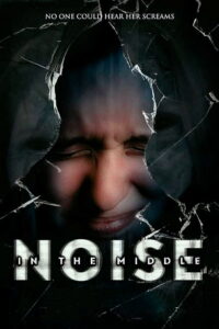 Noise in the Middle (2022)