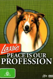 Lassie: Peace Is Our Profession (1972)