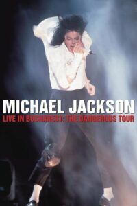 Michael Jackson: Live in Bucharest — The Dangerous Tour (1992)