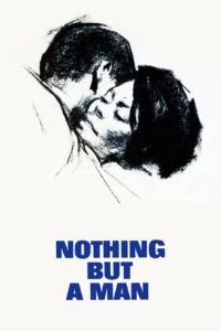 Nothing But a Man (1964)