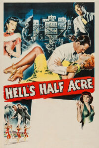 Hell’s Half Acre (1954)