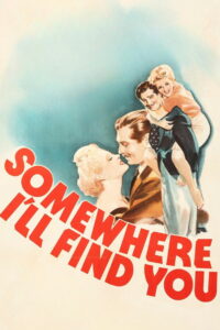 Где-нибудь я найду тебя (1942)